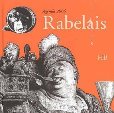 Livrenpoche : Agenda Rabelais 2006 - François Bouchardeau - Livre