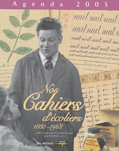 Livrenpoche : Agenda 2005 les cahiers d'écolier 1880-1965 - Collectif - Livre