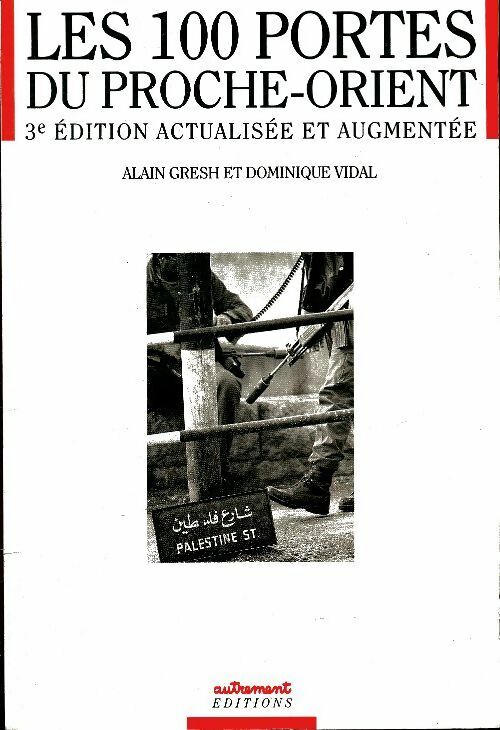 Livrenpoche : Les cent portes du Proche-Orient - Dominique Vidal - Livre