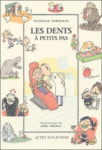 Livrenpoche : Les dents à petits pas - Nathalie Tordjman - Livre
