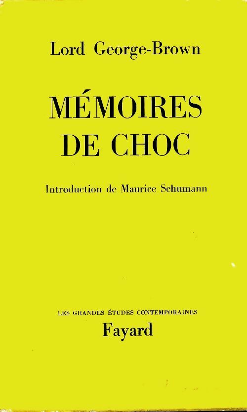 Livrenpoche : Mémoires de choc - Lord George-Brown - Livre