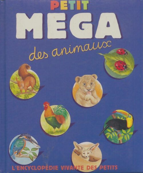 Petit méga des animaux - Collectif - Livre