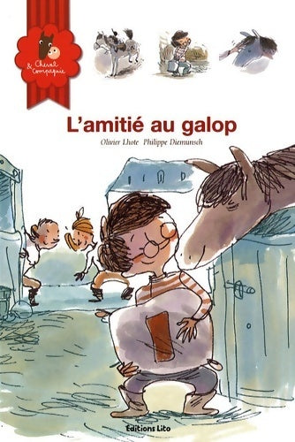 Livrenpoche : Cheval et compagnie Tome I : L'amitié au galop - Olivier Lhote - Livre