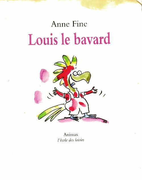 Livrenpoche : Louis le bavard - Anne Fine - Livre