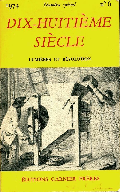 Livrenpoche : Dix-huitième siècle lumières et révolution - Collectif - Livre