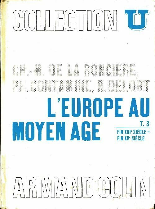 Livrenpoche : L'Europe au Moyen-Age Tome III - Philippe Contamine - Livre