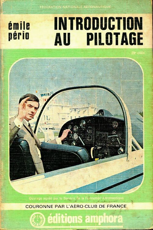 Livrenpoche : Introduction au pilotage - Émile Pério - Livre