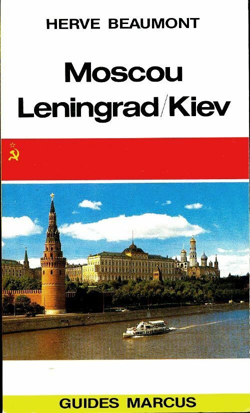 Livrenpoche : Moscou / Leningrad / Kiev - Hervé Beaumont - Livre