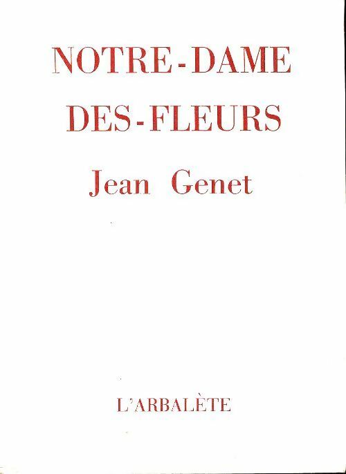 Livrenpoche : Notre-Dame-Des-Fleurs - Jean Genet - Livre