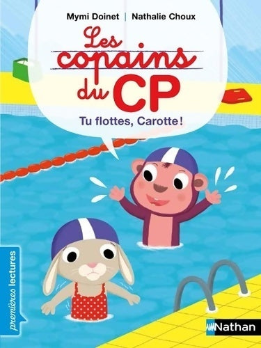 Livrenpoche : Les copains de CP : Tu flottes carotte !  - Mymi Doinet - Livre
