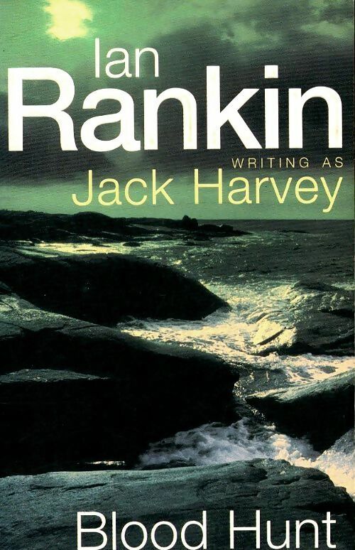 Livrenpoche : Blood hunt - Ian Rankin - Livre