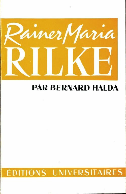Livrenpoche : Rainer Maria Rilke - Bernard Halda - Livre