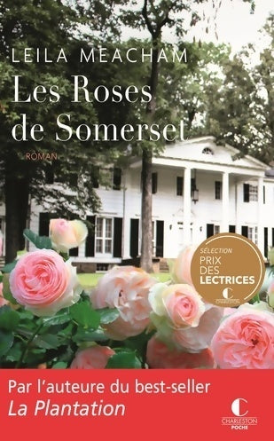 Livrenpoche : Les roses de Somerset - Leila Meacham - Livre