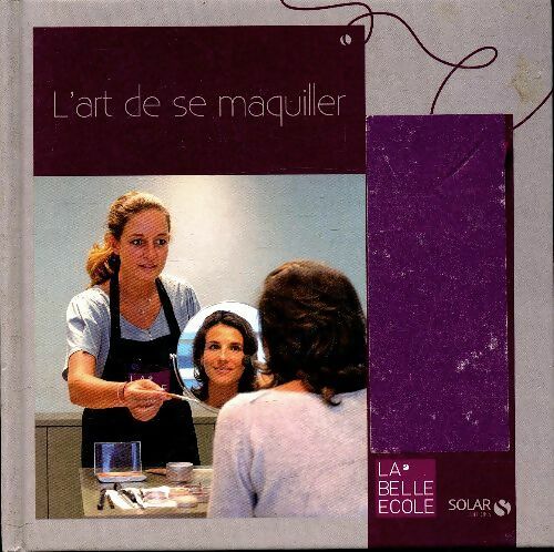 Livrenpoche : L'art de se maquiller - Jacques Augendre - Livre