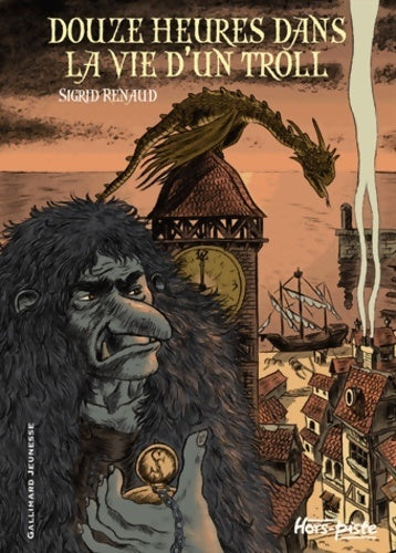 Livrenpoche : Douze heures dans la vie d'un troll - Sigrid Renaud - Livre