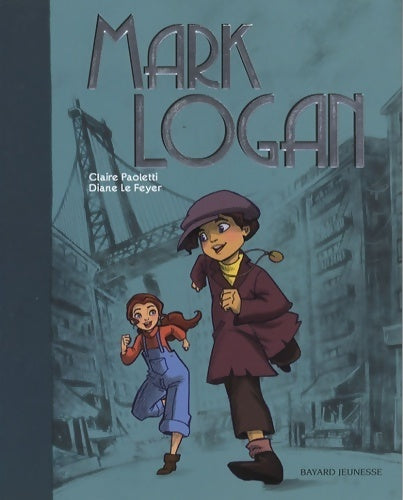 Livrenpoche : Mark Logan - Claire Paoletti - Livre