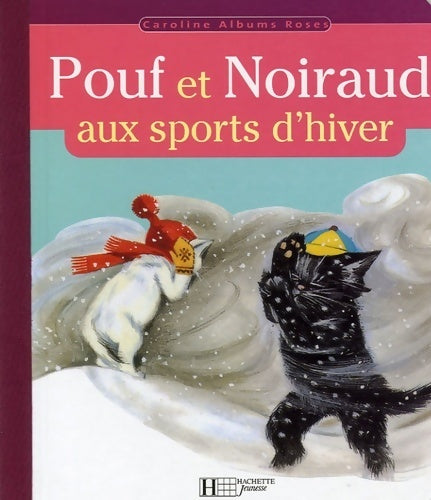 Livrenpoche : Pouf et noiraud aux sports d'hiver - Pierre Probst - Livre
