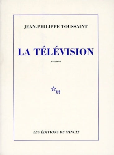 Livrenpoche : La télévision - Jean-Philippe Toussaint - Livre