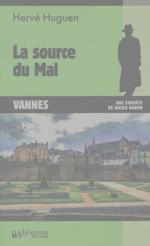La source du mal - Hervé Huguen - Livre