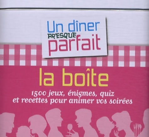 Livrenpoche : Un dîner presque parfait - le jeu - Collectif - Livre