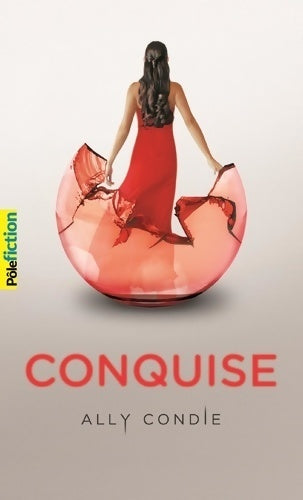 Livrenpoche : Conquise - Ally Condie - Livre