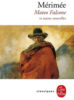 Livrenpoche : Mateo Falcone et autres nouvelles - Prosper Mérimée - Livre