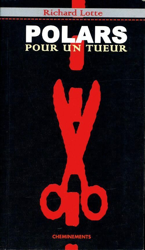 Livrenpoche : Polars pour un tueur - Richard Lotte - Livre