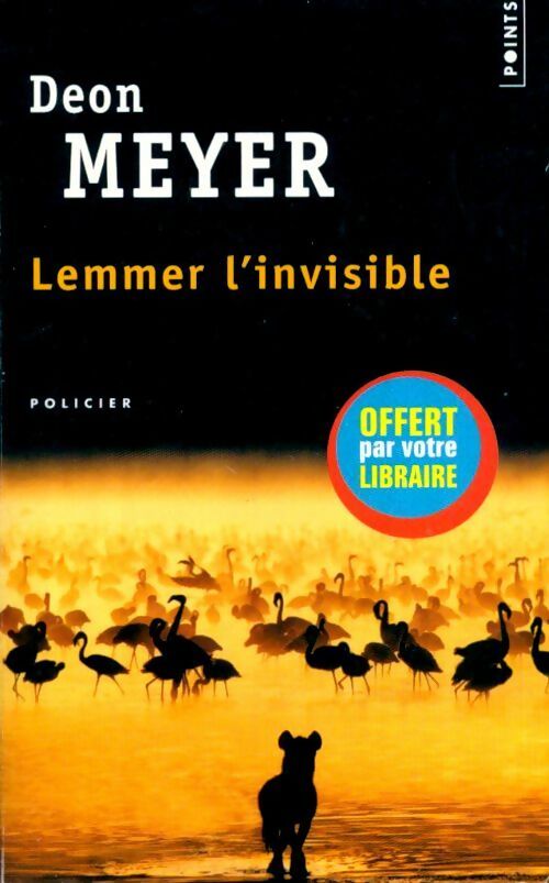 Livrenpoche : Lemmer, l'invisible - Deon Meyer - Livre