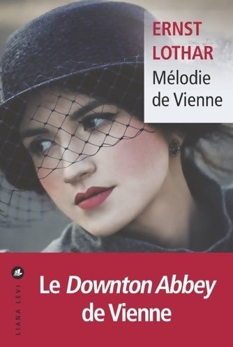 Livrenpoche : Mélodie de vienne : Roman d'une maison - Ernst Lothar - Livre