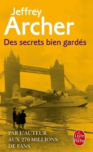 Des secrets bien gardés - Jeffrey Archer - Livre
