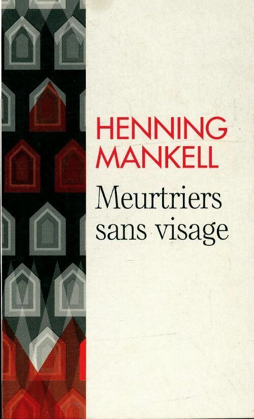 Livrenpoche : Meurtriers sans visage - Henning Mankell - Livre