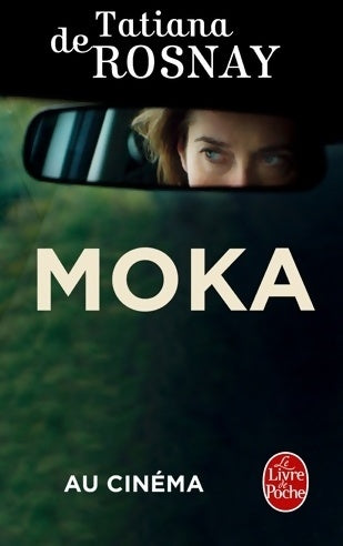 Livrenpoche : Moka - Tatiana De Rosnay - Livre
