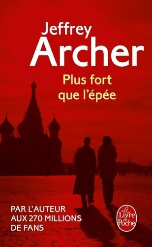 Livrenpoche : Plus fort que l'épée - Jeffrey Archer - Livre