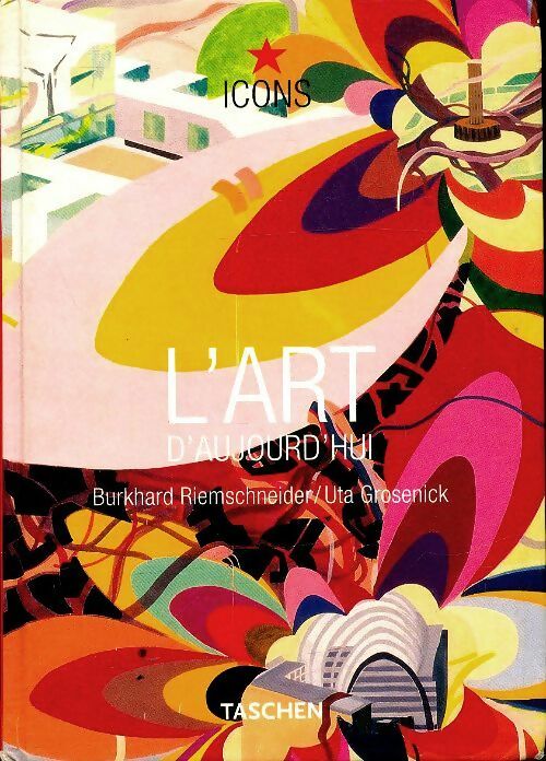 Livrenpoche : L'art d'aujourd'hui - Burkhard Riemschneider - Livre