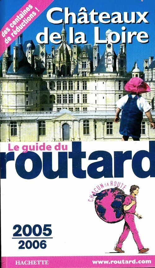 Livrenpoche : Châteaux de la Loire 2005/2006 - Collectif - Livre
