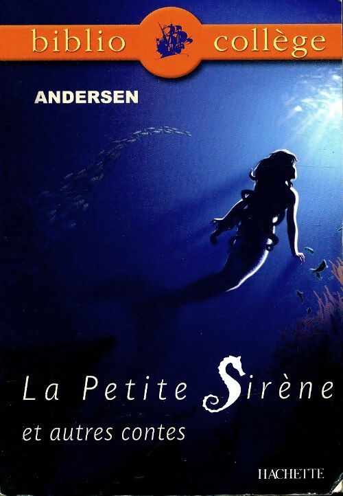 Livrenpoche : La petite sirène et autres contes (contes choisis) - Hans Christian Andersen - Livre