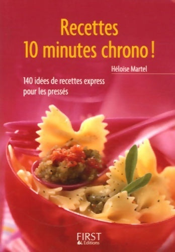 Livrenpoche : Recettes 10 minutes chrono - Héloïse Martel - Livre