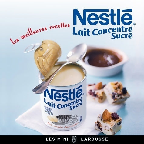 Livrenpoche : Nestlé lait concentré sucré - les meilleures recettes - Collectif - Livre