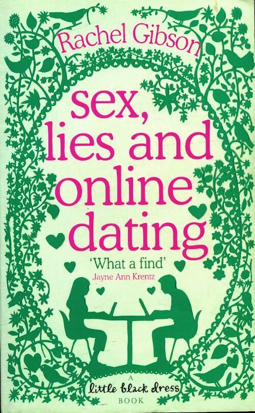 Livrenpoche : Sex, lies and online dating - Rachel Gibson - Livre