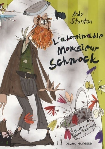 Livrenpoche : Monsieur Schnock Tome I : L'abominable monsieur Schnock - Andy Stanton - Livre