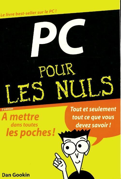 Livrenpoche : Le PC pour les nuls - Dan Gookin - Livre