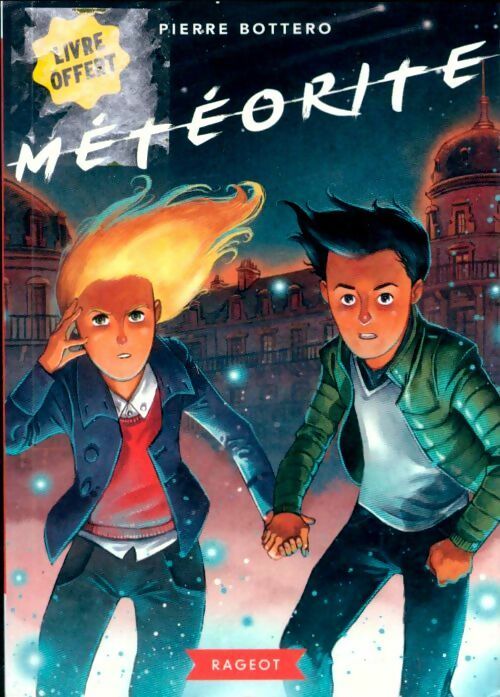 Livrenpoche : Météorite - Pierre Bottero - Livre