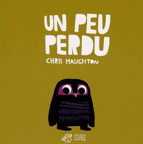 Livrenpoche : Un peu perdu - Chris Haughton - Livre