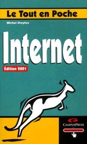 Livrenpoche : Internet 2001 - Michel Dreyfus - Livre