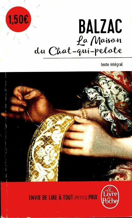 Livrenpoche : La maison du chat-qui-pelote / Le bal de Sceaux / La vendetta - Honoré De Balzac - Livre