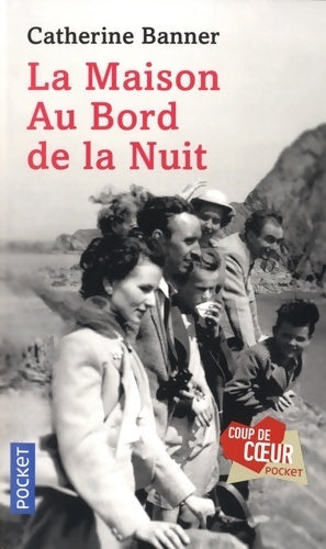 Livrenpoche : La maison au bord de la nuit - Catherine Banner - Livre