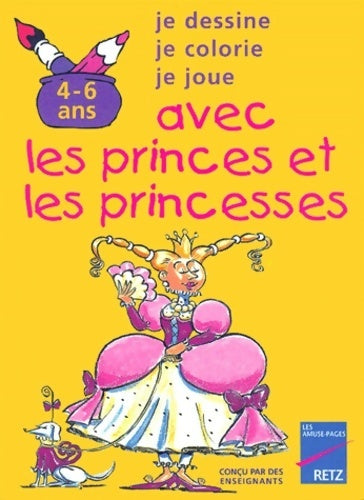 Livrenpoche : Je dessine, je colorie, je joue avec les princes et les princesses - Collectif - Livre
