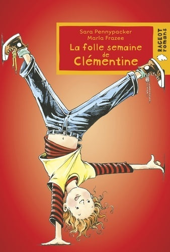 Livrenpoche : La folle semaine de Clémentine - Sara Pennypacker - Livre