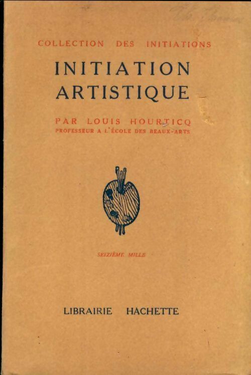 Livrenpoche : Initiation artistique - Louis Hourticq - Livre