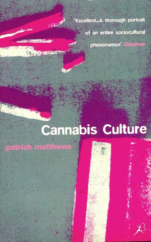 Livrenpoche : Cannabis culture : A journey through disputed territory - Patrick Matthews - Livre